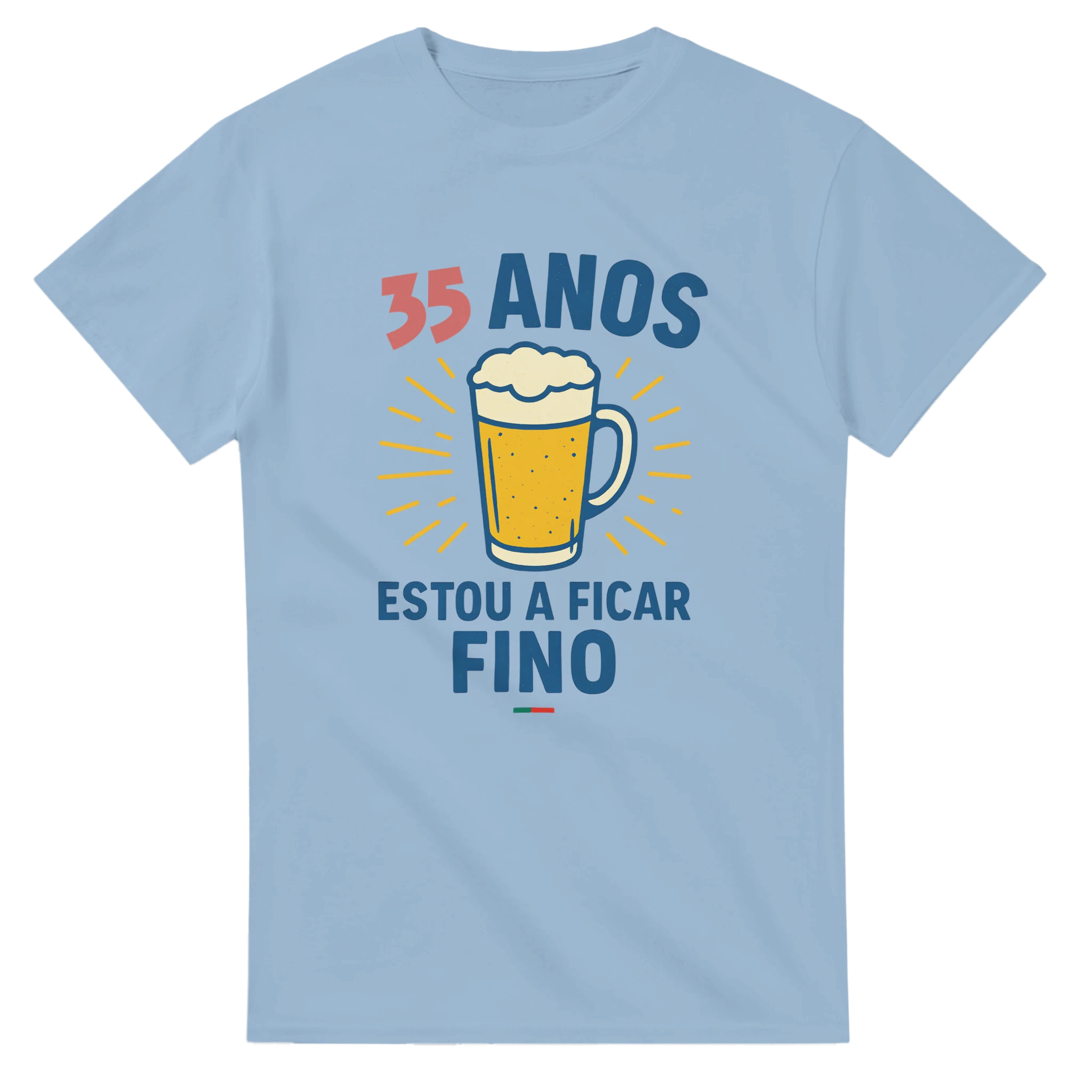 Portuguese beer humor T-shirt with custom age text and phrase “Estou a ficar fino”
