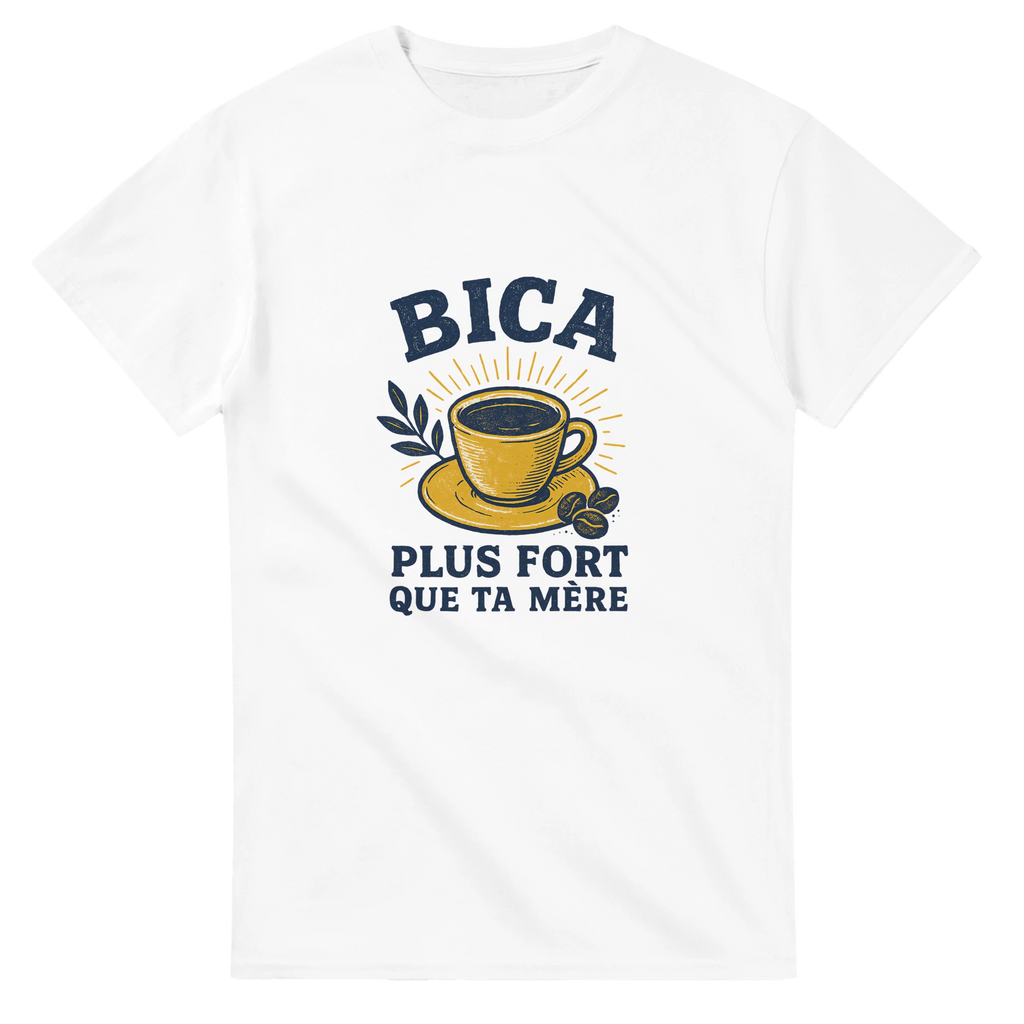 humourous t shirt design for portuguese cofee lovors that leave in france saying Bica plus fort que ta mere 