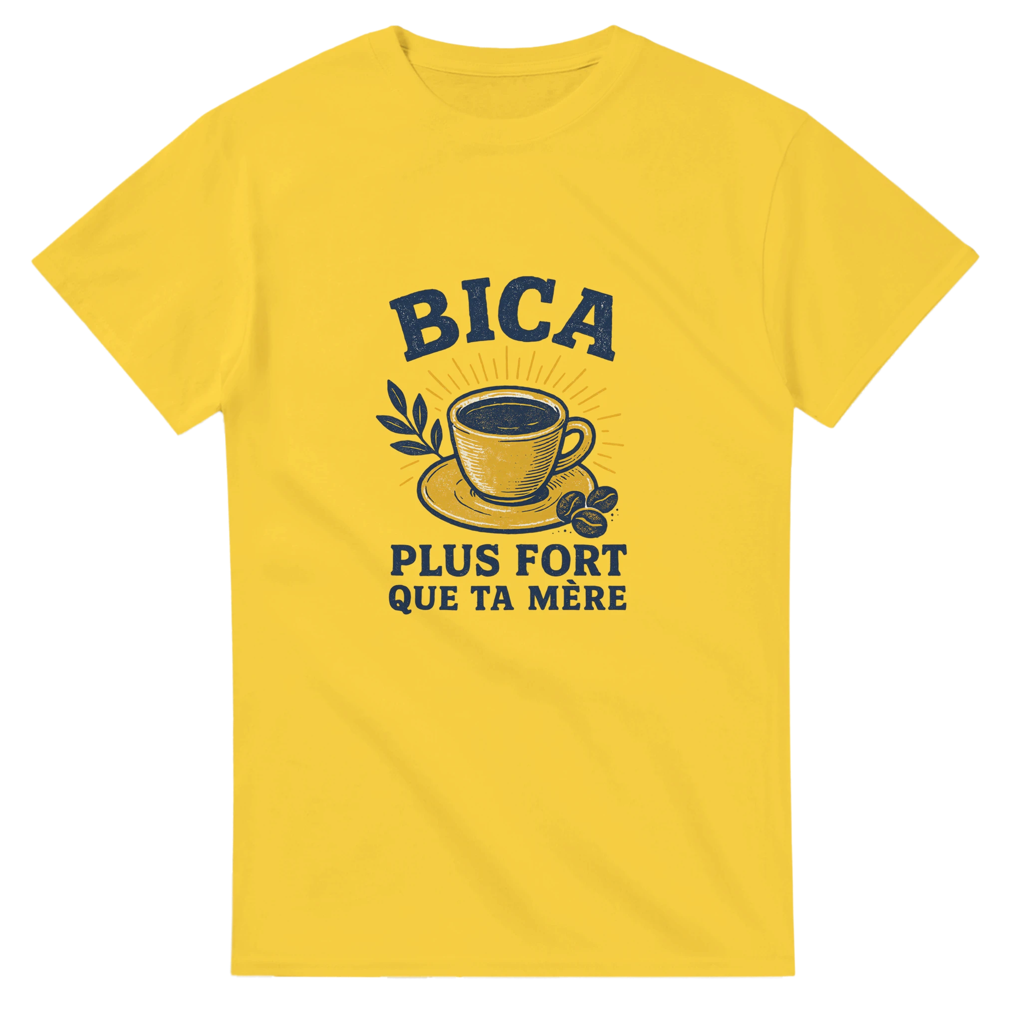 humourous t shirt design for portuguese cofee lovors that leave in france saying Bica plus fort que ta mere 