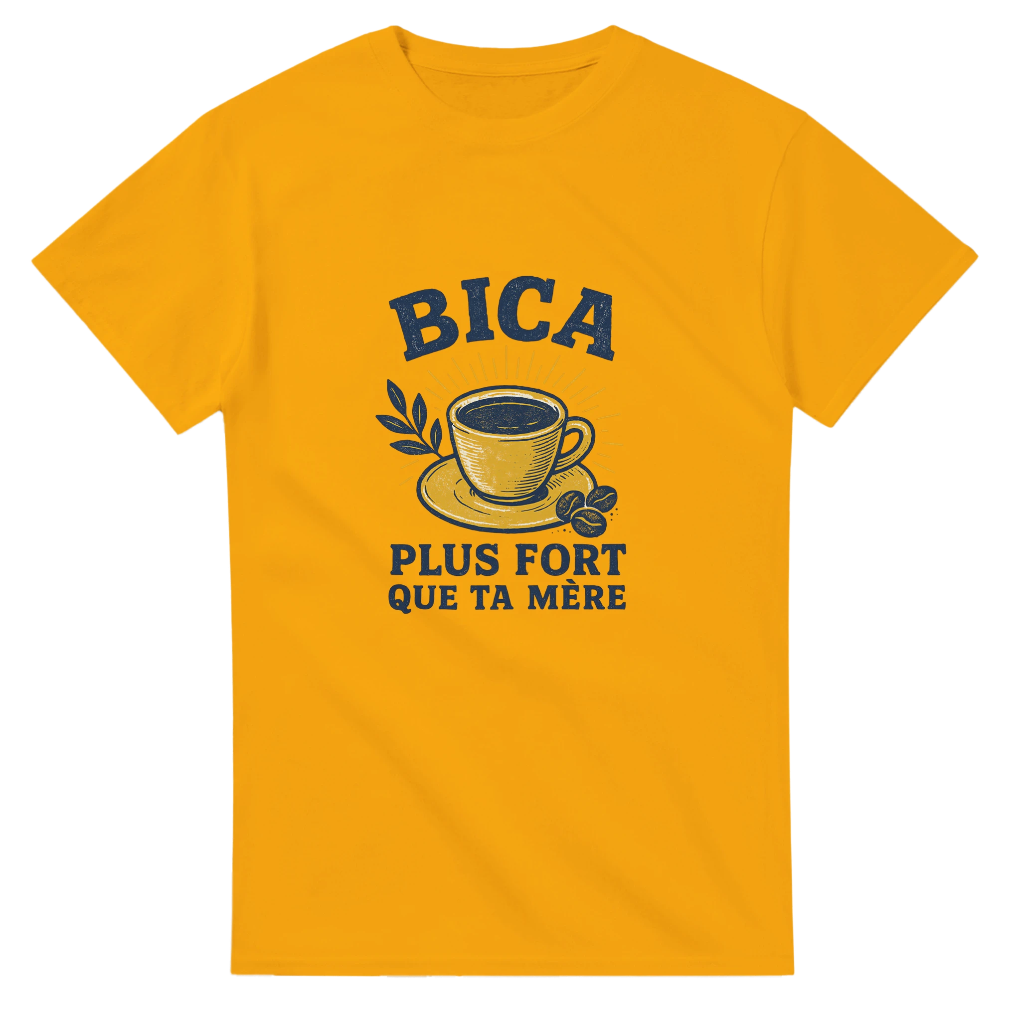 humourous t shirt design for portuguese cofee lovors that leave in france saying Bica plus fort que ta mere 