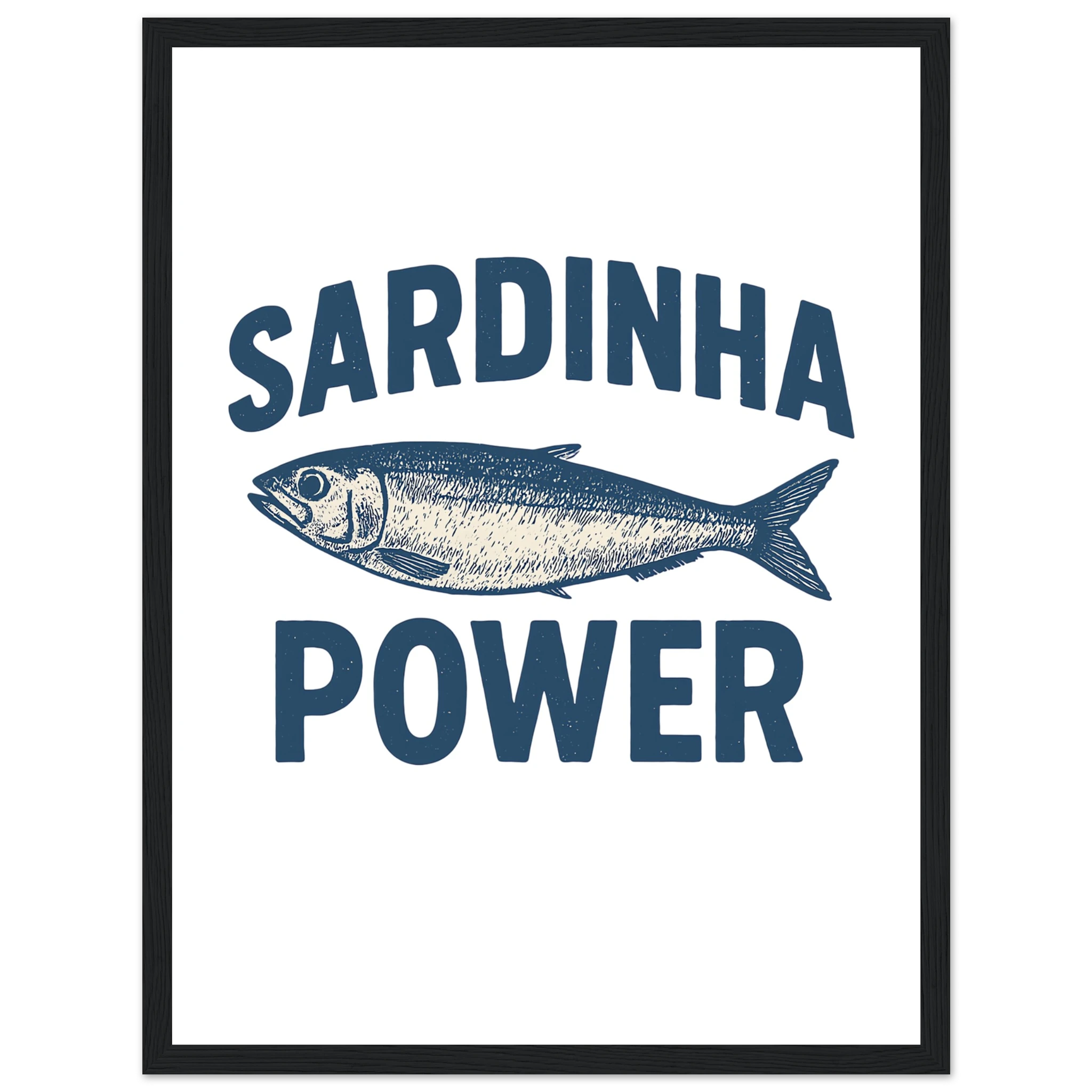 Framed poster with vintage sardine illustration and text “Sardinha Power” in blue